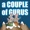a COUPLE of GURUS